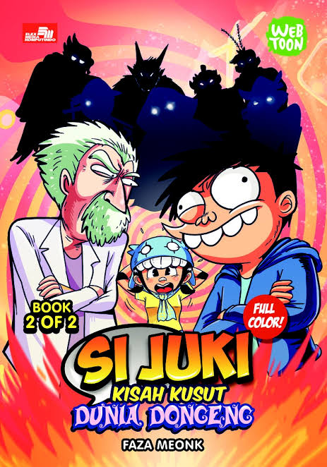 Si Juki Kisah Kusut Dunia Dongeng 2