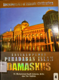 Ensiklopedia peradaban Islam : Damaskus