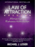 Law Of Attraction : Mengungkap Rahasia Kehidupan
