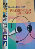 Kisah dan Kiat Presenter Sukses