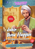 Jabir Ibnu Hayyan : Pelopor Ilmu Kimia Modern / Adya Tuti