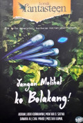Fantasteen: jangan melihat ke belakang!