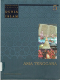 Ensiklopedia Tematis Dunia Islam jilid 5: Asia Tenggara