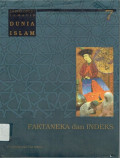 Ensiklopedia Tematis Dunia Islam jilid 7: Faktaneka dan Indeks
