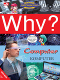 Why? Computer : Komputer