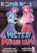 Komik Next G: Misteri Gudang Lama