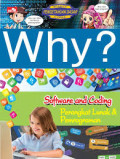 Why? Software and Coding : Perangkat Lunak dan Pemrograman