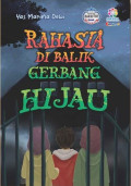 Rahasia Di Balik Gerbang Hijau