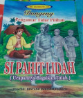Si Pahit Lidah : ucapannya bagaikan tulah