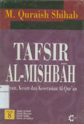 Tafsir Al-Mishbah Jilid 8: pesan, kesan dan keserasian Al-Qur'an