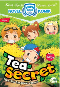 Komik Kecil-kecil Punya Karya: Tea Secret : teka-teki tumpukan jerami