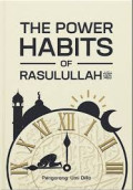 Tha Power Habits of Rasulullah SAW.