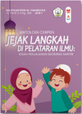 Jejak Langkah di Pelataran Ilmu : kisah perjalanan seorang santri Jilid 1