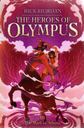 The Heroes Of Olympus #3 : the mark of athena
