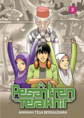 Pesantren Terakhir #2 : amanah tiga bersaudara