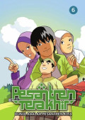 Pesantren Terakhir #6 : dunia adalah pesantren kita