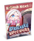 Komik Next G : sekolahku waktu magrib